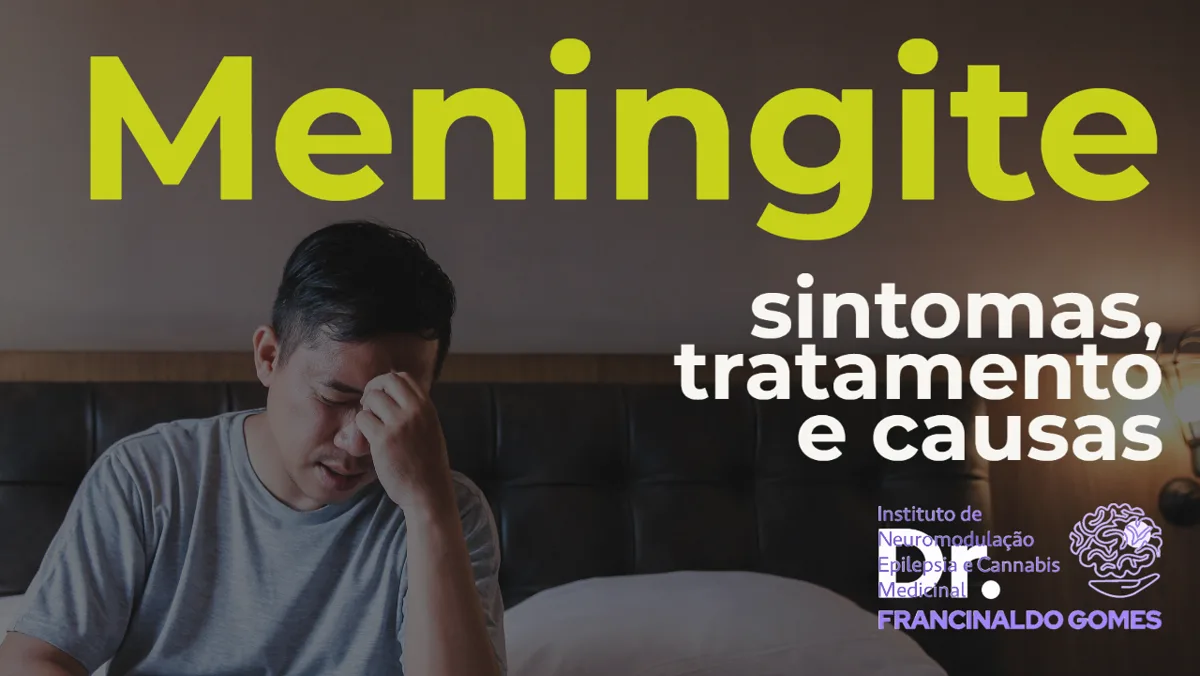 Meningite: Sintomas, tratamento e causas.